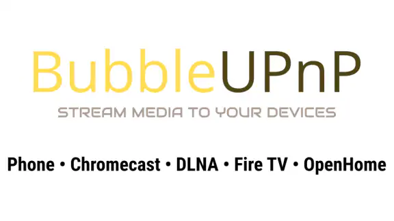 BubbleUPnP für DLNA/Chromecast