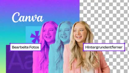 Canva: Video & Foto bearbeiten