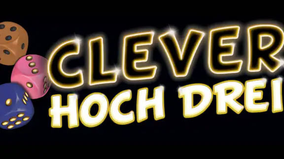 Clever Hoch Drei