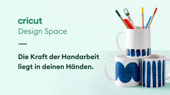 Design Space™: DIY mit Cricut