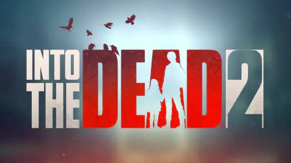 Into the Dead 2
