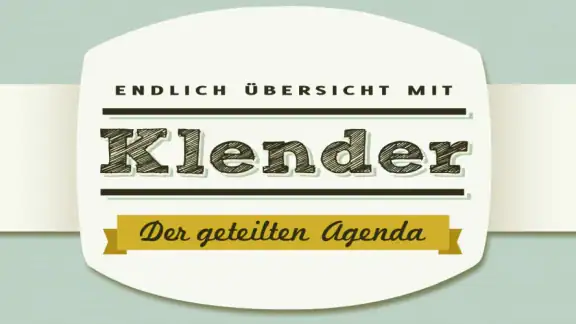 Klender, Familienagenda