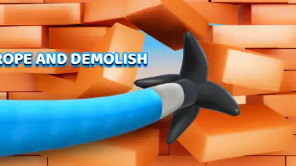 Rope and Demolish