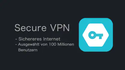 Secure VPN－Sichereres Internet