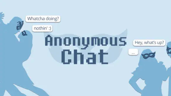 Anonymous Chat / AnonChat