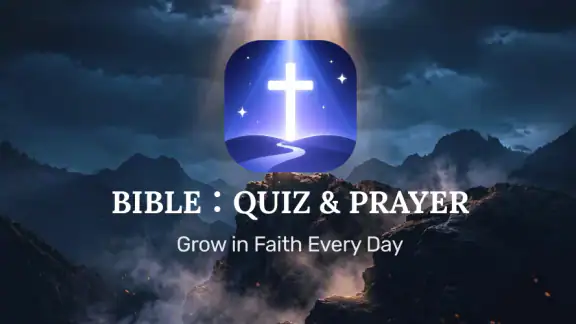Bible：Quiz & Prayer