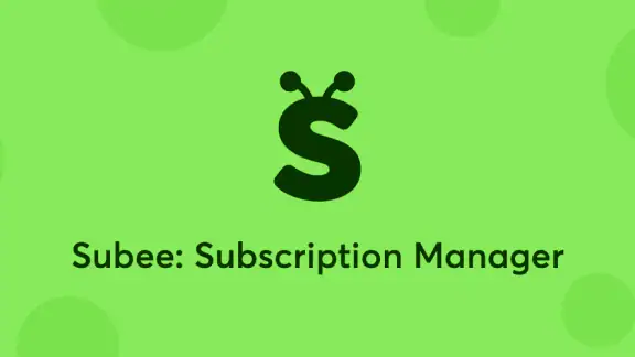 Cancel Subscriptions - Subee