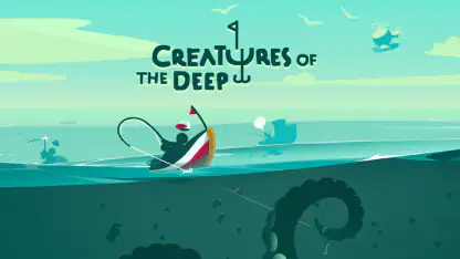 Creatures of the Deep: Fishing