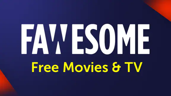 Fawesome: Free Movies and TV