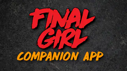 Final Girl Companion