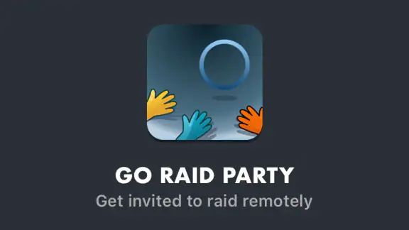 GO Raid Party - Worldwide Raid