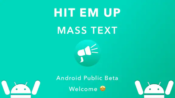 Hit Em Up: Mass Text Bulk SMS