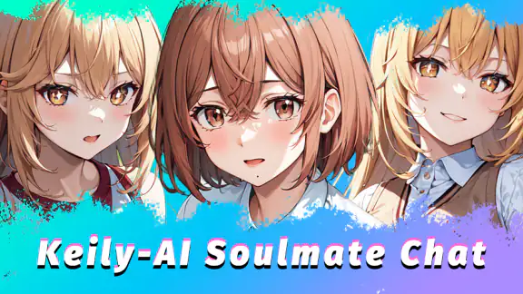 Keily-AI Soulmate Chat