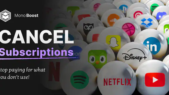 MonoBoost Cancel Subscriptions