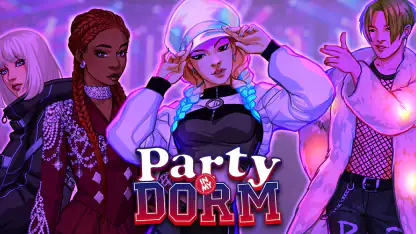 Party in my Dorm: Campus Life