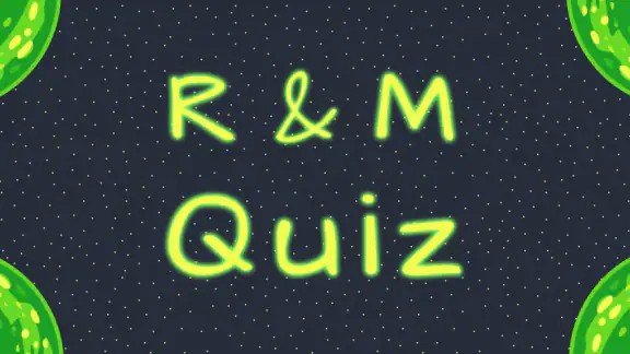 Quiz for Rick and Morty