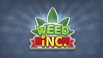 Weed Inc: Idle Tycoon