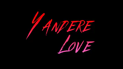 Yandere Love