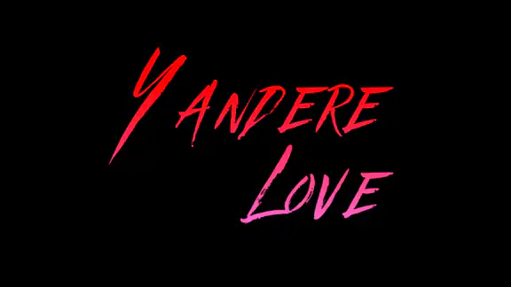 Yandere Love