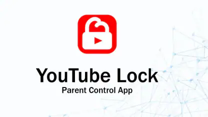 YouTube Lock - Parent Control