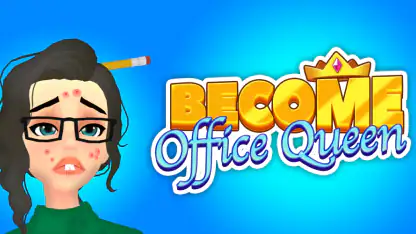 Become an Office Queen