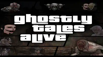 GTA: Ghostly Tales Alive Scary