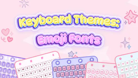Keyboard Themes: Emoji Fonts
