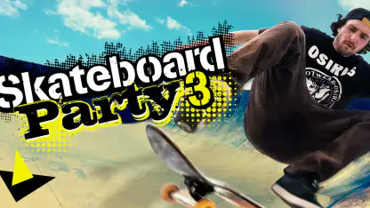 Skateboard Party 3
