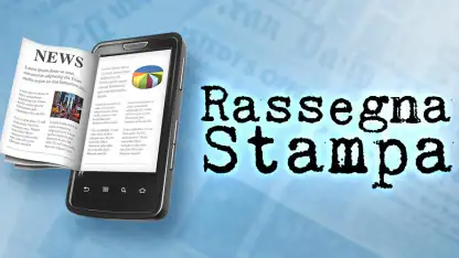 Rassegna Stampa: Notizie, News