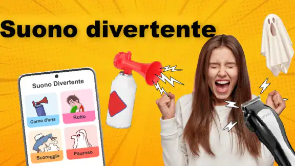 Suoni Divertenti per Scherzi