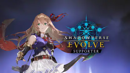 Shadowverse EVOLVE Supporter