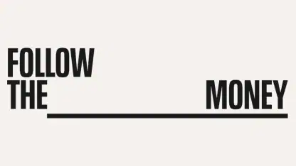 Follow the Money