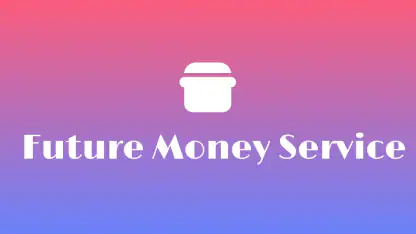 Future Money Service
