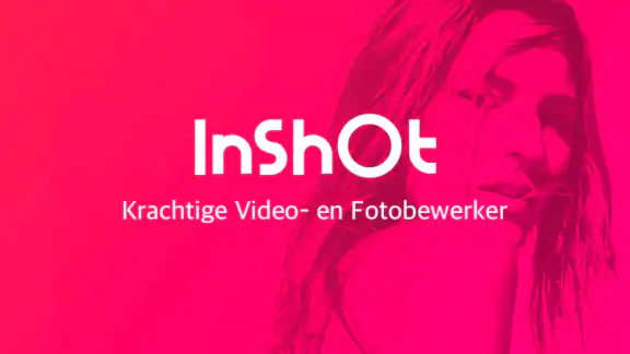 Video Bewerken - InShot