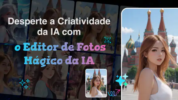 AI Foto - Editor Mágico com IA