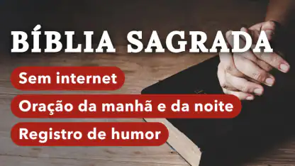 Bíblia Sagrada: Áudio+Offline