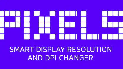 Pixels: Resolution+DPI Changer