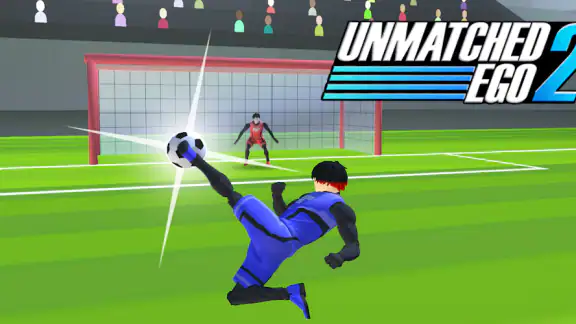 Unmatched Ego 2 - Soccer 3 v 3