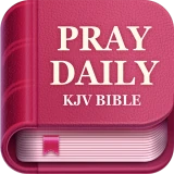 Pray Daily - KJV Bible & Verse